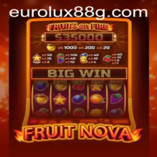 Exploring the Exciting World of FruitNova at Eurolux88